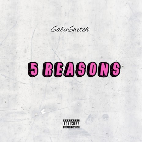 5 reasons ft. 6abyy9lokk cover art