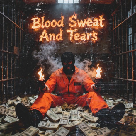 Blood, Sweat & Tears