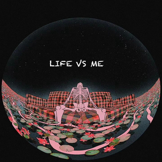 Life vs Me