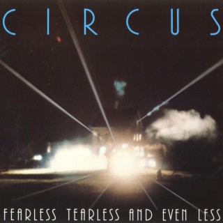 FEARLESS TEARLESS AND EVEN LESS (Remastered 2021)