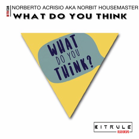 Whatb Do You Think (Original Mix)