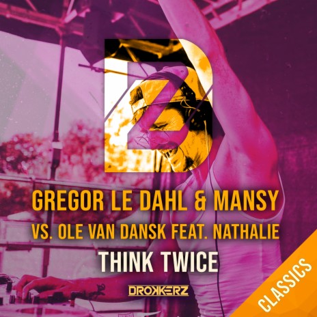 Think Twice (Original Mix) ft. Mansy, Ole van Dansk & Nathalie cover art