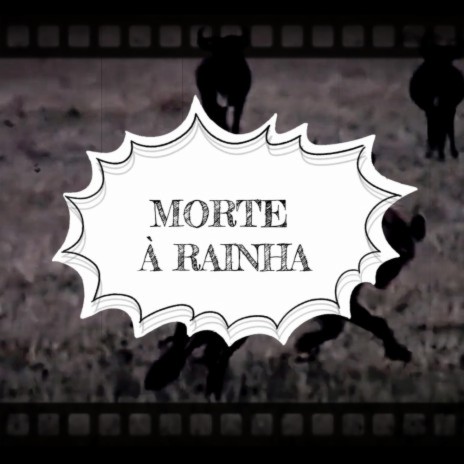 Morte à Rainha