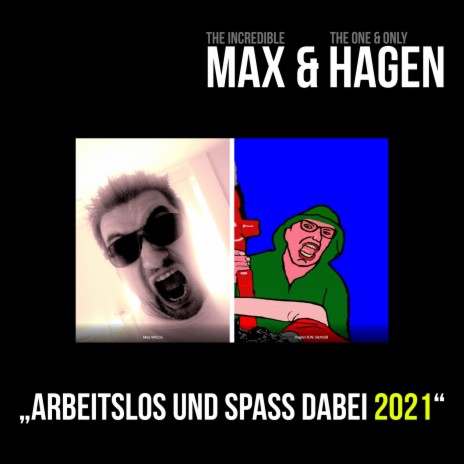 Arbeitslos und Spass dabei 2021