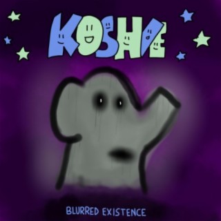 Blurred Existence