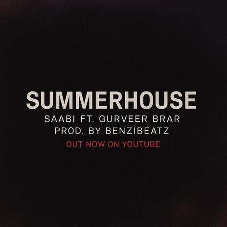 Summerhouse ft. Gurveer Brar cover art