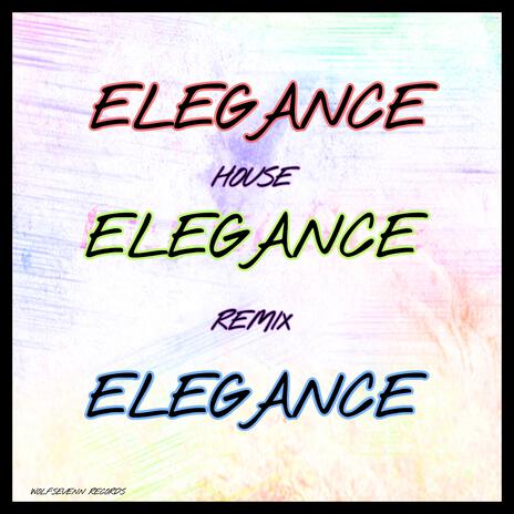 Elegance (House Remix) cover art