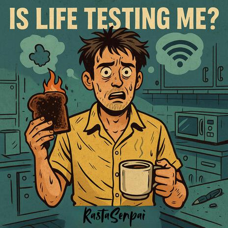 Is Life Testing me cover art