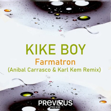 Farmatron (Anibal Carrasco & Karl Kem Remix) cover art