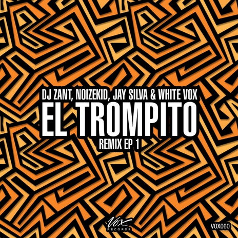 El Trompito (DaGo Remix) ft. Jay Silva, Noizekid & White Vox
