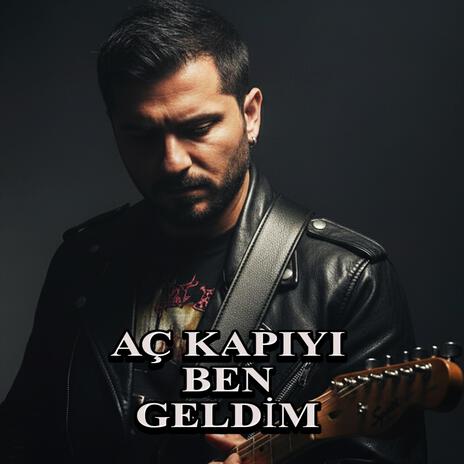 Aç Kapıyı Ben Geldim cover art