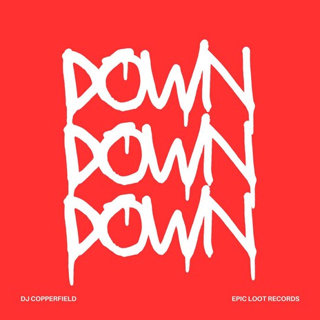 Down Down Down