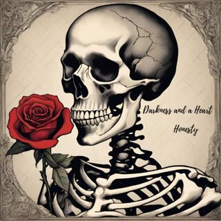 Darkness and a Heart