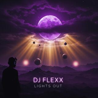 DJ Flexx Lights Out