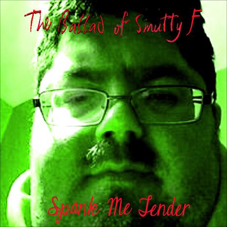 The Ballad of Smutty F cover art