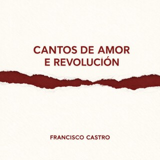 Cantos de amor e revolución