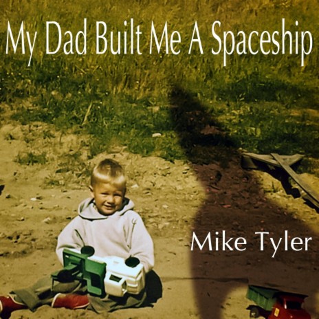My Dad Built Me a Spaceship cover art