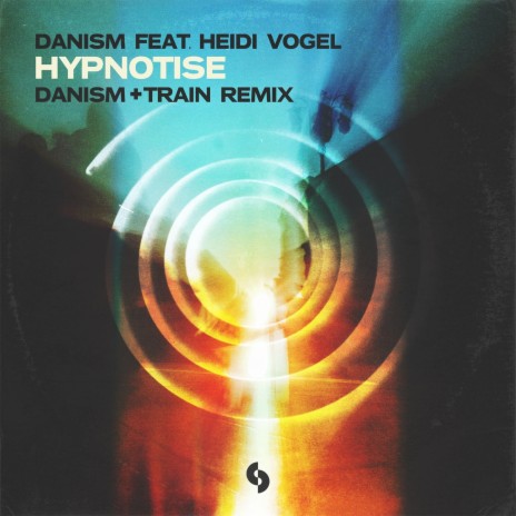 Hypnotise (Danism + Train Extended Remix) ft. Heidi Vogel cover art