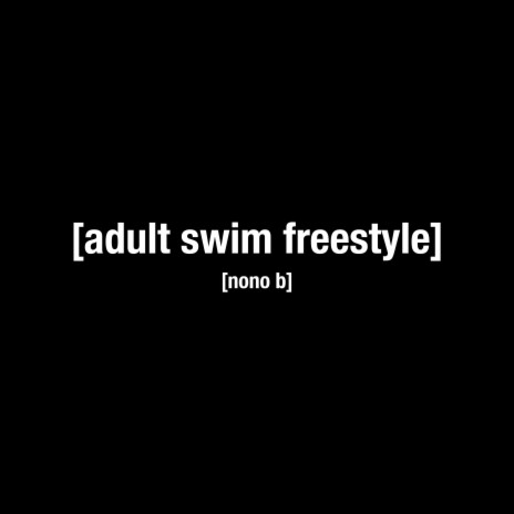 adult swim freestyle cover art