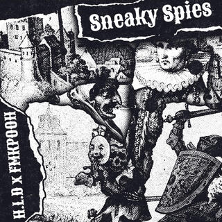 Sneaky Spies ft. FMKP00H cover art