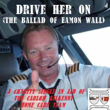 Drive Her On (The Ballad of Eamon Wall) cover art