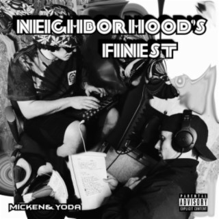 NEIGHBORHOOD'S FINEST