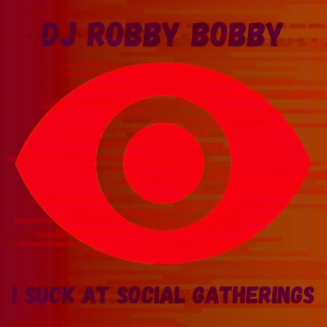 I Suck At Social Gatherings cover art