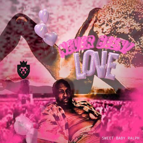 Never Been Love cover art