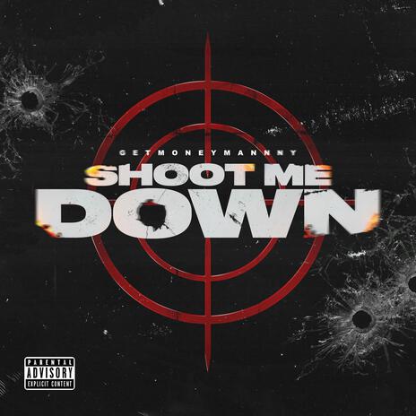 Shoot Me Down cover art