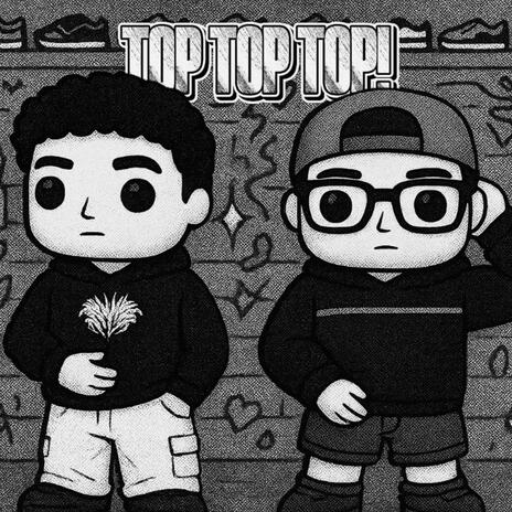 TOP TOP TOP! ft. Hensel cover art