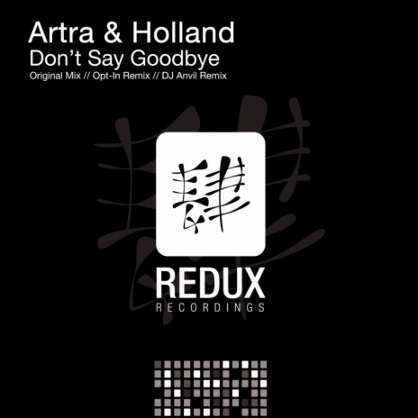 Don't Say Goodbye (Original Mix)