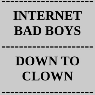 Internet Bad Boys