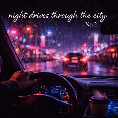 night drives through the city No. 2 cover art