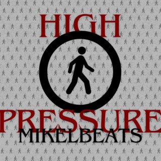 HIGH PRESSURE