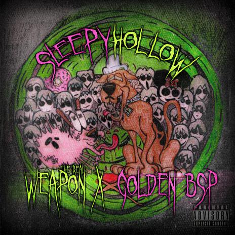 Sleepy Hollow ft. Golden Bsp