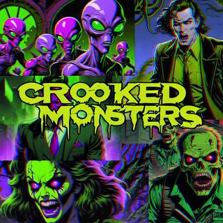 Crooked Monsters, Vol.2