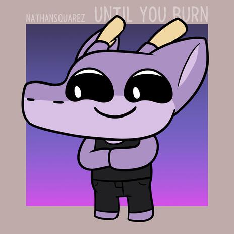 Until You Burn cover art