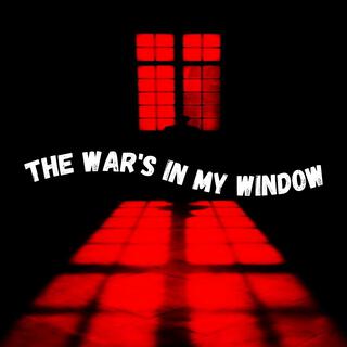 The War's In My Window cover art