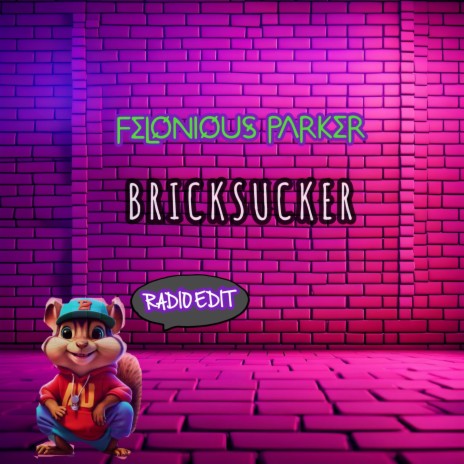 BRICKSUCKER Brickmunk Edit (Radio Edit) cover art