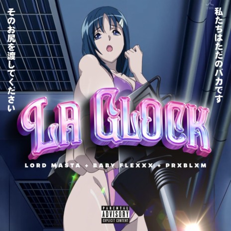 La Glock ft. Baby Flexxx & Lord Masta cover art