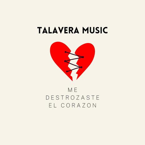 Me destrozaste el corazon cover art