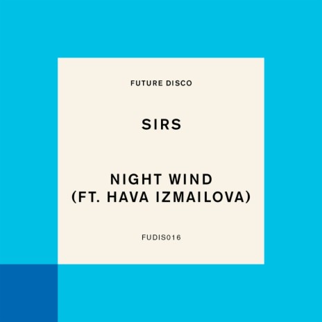 Night Wind (Future Disco Dub) ft. Hava Izmailova cover art