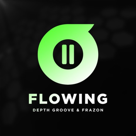 Flowing (Original Mix) ft. Frazon cover art