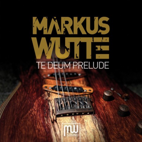 Charpentier: Te Deum, H. 146: Prelude (Arr. for Electric Guitar by Markus Wutte) cover art