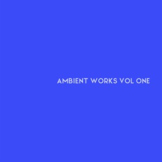 Ambient Works, Vol. 1