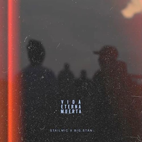 Vida Eterna Muerta ft. Big Stan cover art