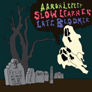 slow learner/late bloomer