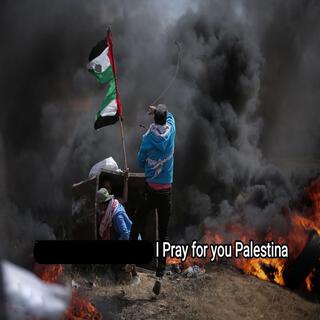 I Pray For You Palestina cover art