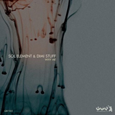 Why Me (Original Mix) ft. Dimi Stuff