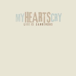 My Heart's Cry